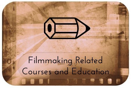Recommended Filmmaking Courses